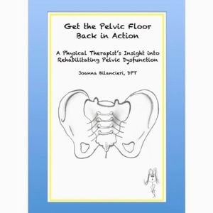 Get the Pelvic Floor Back in Action!